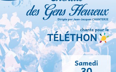 La Chorale des Gens Heureux chante pour le TÉLÉTHON